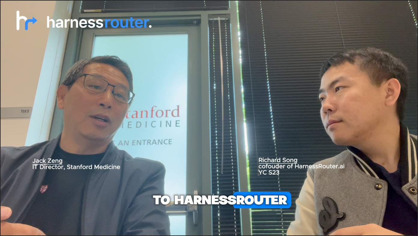 Jack Zeng of Stanford University School of Medicine discussing HarnessRouter.